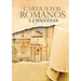 Carta a los Romanos: : (Justificación por la Fe, Salvación, Perdón, Reconciliación y Amor de Dios por Nosotros)
