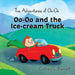 The Adventures of Oo-Oo: Oo-Oo and the Ice Cream Truck