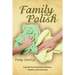 Family Polish