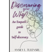 Discovering your Why?: An Empath's guide to Self-Discovery