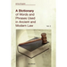 A Dictionary of Words and Phrases Used in Ancient and Modern Law: Volume II
