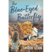 The Blue-Eyed Butterfly