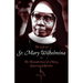 The Life of Sr. Mary Wilhelmina