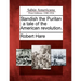 Standish the Puritan: A Tale of the American Revolution.