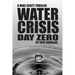 Water Crisis: Day Zero