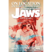 On Location on Martha's Vineyard - The Making of the Movie Jaws - 50th Anniversary Edition