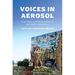Voices in Aerosol: Youth Culture, Institutional Attunement, and Graffiti in Urban Mexico
