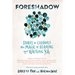 Foreshadow: Stories to Celebrate the Magic of Reading and Writing YA