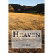 Heaven: Priceless Encouragements on the Way to our Eternal Home