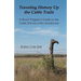 Traveling History Up the Cattle Trails: A Road Tripper's Guide to the Cattle Roads of the Southwest