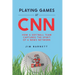 Playing Games at CNN: How a Softball Team Captured the Spirit of a News Network