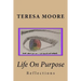 Life On Purpose: Reflections