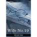 Wife No. 19