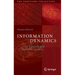 Information Dynamics: In Classical and Quantum Systems