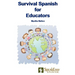 Survival Spanish for Educators