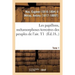 Les Papillons, Métamorphoses Terrestres Des Peuples de l'Air. Tome 1