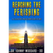 Reaching the Perishing: A Country Preacher's Life Story