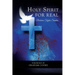 Holy Spirit: For Real