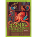 Animal Intelligence Unleashed: What Animals Reveal about Our Changing World