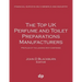 The Top UK Perfume and Toilet Preparations Manufacturers: Profiles of the leading 900 companies