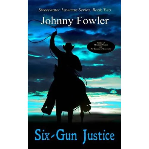 Six-Gun Justice