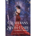 Guardians of the Sixth Gate Complete Trilogy