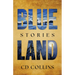 Blue Land: Stories