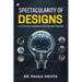 Spectacularity of Designs: The Canvas of Tomorrow: Unveiling New Horizons