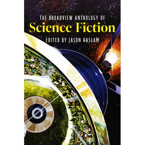 The Broadview Anthology of Science Fiction