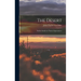 The Desert: Further Studies in Natural Appearances