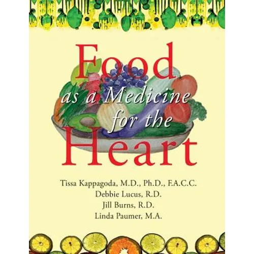 Food as Medicine for the Heart