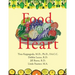 Food as Medicine for the Heart