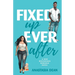Fixed Up Ever After