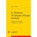 La Naissance Du Langage Politique Moderne: L'Heritage Des Lumieres de Filangieri a Constant