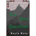 Five More Questions