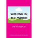 Walking in the World and an Oxygen Jar