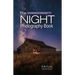 The Night Photography Book: Capture Stunning Night Photos, Including Light Painting, Light Streaks, Cityscapes, Milky Way Landscapes, and Astrophotogr
