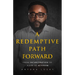 A Redemptive Path Forward: From Incarceration to a Life of Activism