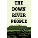 The Down River People