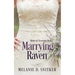Marrying Raven