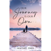 Our Journey Is Our Own