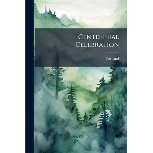Centennial Celebration