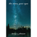The Stars, Your Eyes