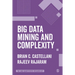 Big Data Mining and Complexity