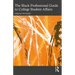 The Black Professional Guide to College Student Affairs