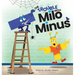 The Trouble with Milo Minus