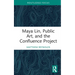 Maya Lin, Public Art, and the Confluence Project