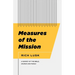 Measures of the Mission: A Survey of the Bible, Church, and Family