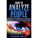 How to Analyze People: The Art of Reading Body Language