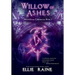 Willow of Ashes: YA Dark Fantasy Adventure